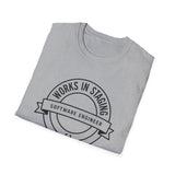 Works in Staging Shirt, Funny Software Engineer Shirt, Programmer Gift, Software Developer Tee, Coder Gift
