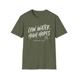 Low Water, High Hopes Shirt, Funny Paddler Shirt, Kayaker Gift, Paddling Tee, Lake Life Gift
