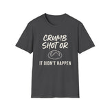 Crumb Shot or It Didn't Happen Shirt, Funny Sourdough Shirt, Sourdough Starter Gift, Bread Baker Tee, Homestead Baking Gift