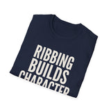 Ribbing Builds Character Shirt, Funny Knitter Shirt, Knitting Gift, Knitter Tee, Yarn Lover Gift