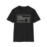 Prior Authorization Survivor Shirt, Funny Pharmacy Tech Shirt, Pharmacist Gift, Pharmacy Technician Tee, Pharmacy Week Gift