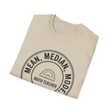 Mean, Median, Mode, Coffee Shirt, Funny Math Teacher Shirt, Math Teacher Gift, Teacher Tee, Back to School Gift