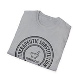 Therapeutic Substitution Specialist Shirt, Funny Pharmacist Shirt, Pharmacist Gift, Pharmacy Tee, PharmD Gift