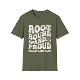 Root Bound and Proud Shirt, Funny Houseplant Club Shirt, Plant Lover Gift, Houseplant Tee, Gardening Gift