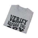 Verify Before You Cry Shirt, Funny Pharmacist Shirt, Pharmacist Gift, Pharmacy Tee, PharmD Gift