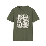 Peer Reviewed My Lunch Shirt, Funny Science Teacher Shirt, Science Teacher Gift, Teacher Tee, Back to School Gift