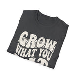 Grow What You Eat Shirt, Funny Farmer Shirt, Farmer Gift, Farm Tee, Homestead Gift