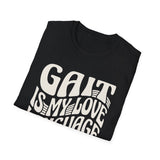 Gait Is My Love Language Shirt, Funny Physical Therapy Shirt, PT Gift, Physical Therapist Tee, Rehab Team Gift