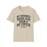 My Patients Weigh Less Than My Coffee Shirt, Funny NICU Nurse Shirt, Neonatal Nurse Gift, NICU Christmas Tee, Nurse Gift