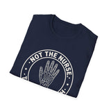 Not the Nurse. The X-Ray Tech Shirt, Funny X-Ray Tech Shirt, Radiology Tech Gift, Rad Tech Week Tee, Radiologic Technologist