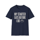 My Starter Eats Before I Do Shirt, Funny Sourdough Shirt, Sourdough Starter Gift, Bread Baker Tee, Homestead Baking Gift