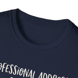 Professional Address Repeater Shirt, Funny 911 Dispatcher Shirt, Dispatcher Gift, 911 Dispatcher Tee, Telecommunicator Gift