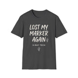 Lost My Marker Again Shirt, Funny X-Ray Tech Shirt, Radiology Tech Gift, Rad Tech Week Tee, Radiologic Technologist
