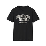 Drug Interaction Detective Shirt, Funny Pharmacist Shirt, Pharmacist Gift, Pharmacy Tee, PharmD Gift