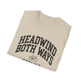 Headwind Both Ways Shirt, Funny Cyclist Shirt, Cyclist Gift, Bike Tee, Cycling Lover Gift