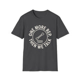 One More Rep, Then We Talk Shirt, Funny Physical Therapy Shirt, PT Gift, Physical Therapist Tee, Rehab Team Gift