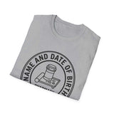 Name and Date of Birth, Please Shirt, Funny Pharmacy Tech Shirt, Pharmacist Gift, Pharmacy Technician Tee, Pharmacy Week Gift