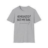 Hemolyzed? Not My Tube Shirt, Funny Phlebotomist Shirt, Phlebotomy Gift, Lab Tech Tee, Lab Week Gift