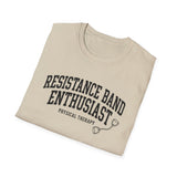 Resistance Band Enthusiast Shirt, Funny Physical Therapy Shirt, PT Gift, Physical Therapist Tee, Rehab Team Gift