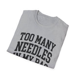 Too Many Needles in My Bag Shirt, Funny Knitter Shirt, Knitting Gift, Knitter Tee, Yarn Lover Gift