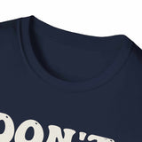Don't Move. Don't Breathe. Don't Blink Shirt, Funny X-Ray Tech Shirt, Radiology Tech Gift, Rad Tech Week Tee, Radiologic Technologist