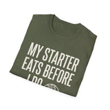 My Starter Eats Before I Do Shirt, Funny Sourdough Shirt, Sourdough Starter Gift, Bread Baker Tee, Homestead Baking Gift