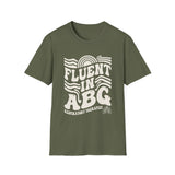 Fluent in ABG Shirt, Respiratory Therapist Shirt, Funny RT Shirt, Respiratory Therapy Gift, RT Week Tee