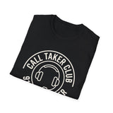 Call Taker Club Shirt, Funny 911 Dispatcher Shirt, Dispatcher Gift, 911 Dispatcher Tee, Telecommunicator Gift