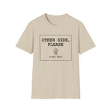 Other Side, Please Shirt, Funny X-Ray Tech Shirt, Radiology Tech Gift, Rad Tech Week Tee, Radiologic Technologist