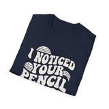 I Noticed Your Pencil Grasp Shirt, Funny Occupational Therapy Shirt, OT Gift, Occupational Therapist Tee, OTA Graduation Gift