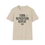 Turn, Reposition, Repeat Shirt, Funny CNA Shirt, CNA Gift, Nursing Assistant Tee, Healthcare Worker Gift
