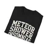 Meteor Shower Insomniac Shirt, Funny Amateur Astronomer Shirt, Astronomy Gift, Stargazing Tee, Space Lover Gift